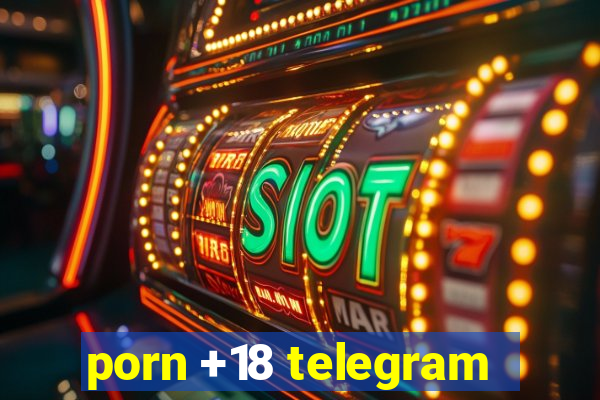 porn +18 telegram